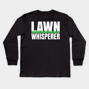 Lawn Whisperer - Funny Gardener gift Kids Long Sleeve T-Shirt